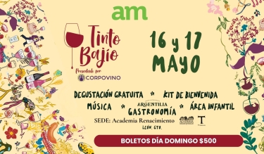 Tinto Bajío 2026 | Acceso domingo 17 de mayo
