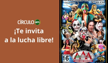 ¡Lucha libre de la AAA! - Boletos Gratis